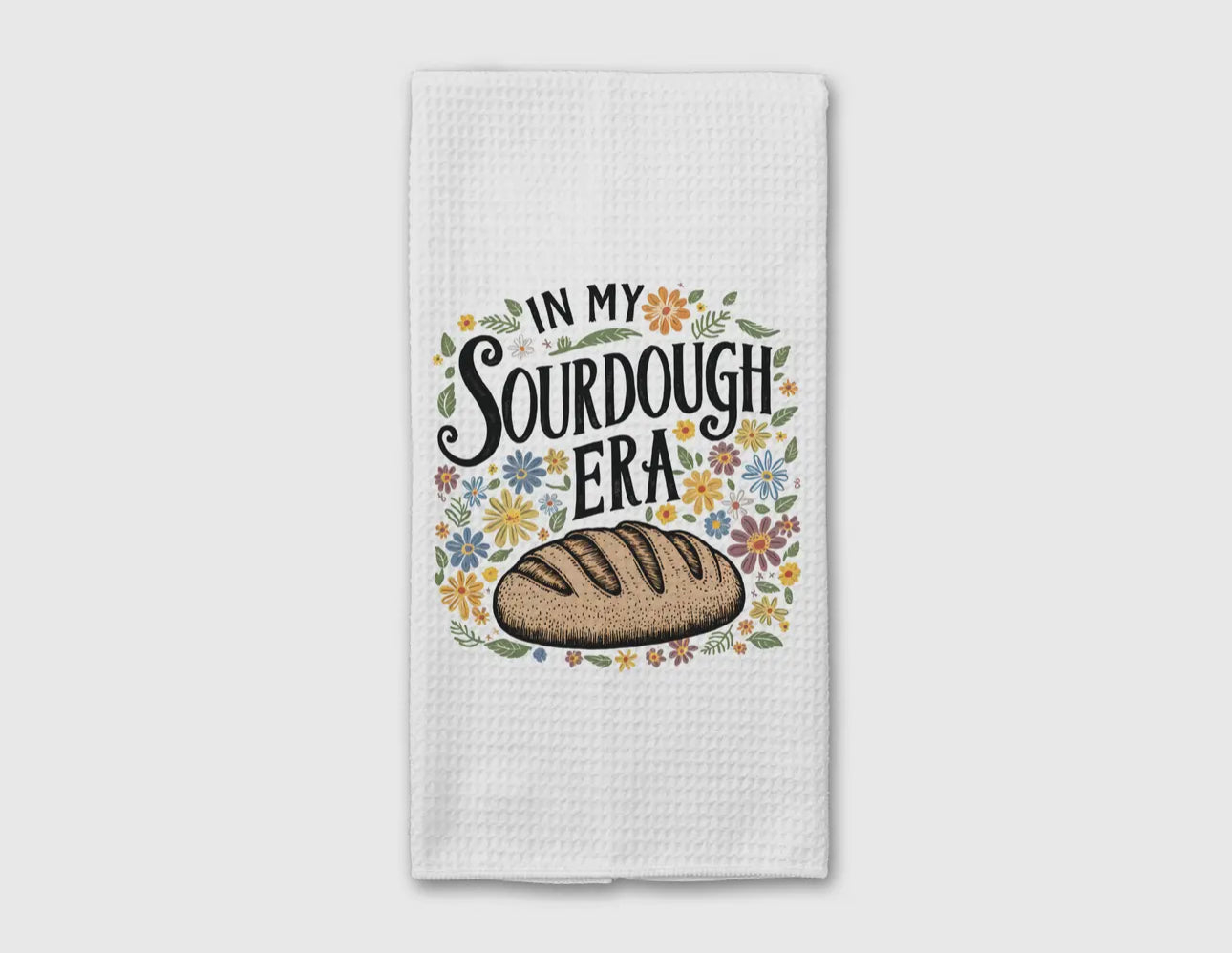 “In my Sourdough Era” Waffle Weave Kitchen Towel